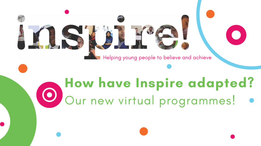 How have Inspire adapted? New virtual programmes
